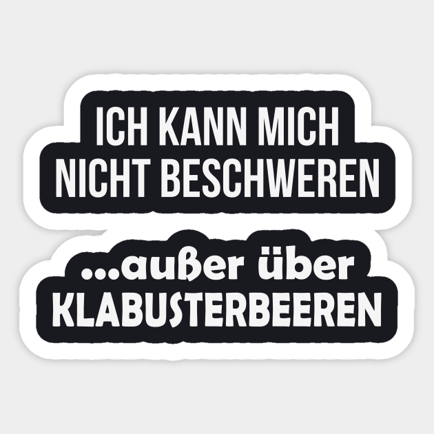 Klabusterbeeren Popo Klohumor lustige Geschenke Sticker by Foxxy Merch